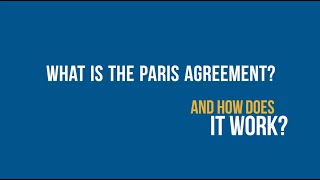 Ever wondered What is the Paris Agreement and how does it work [upl. by Horatia516]