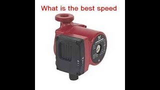 What is the best speed to set the central heating pump [upl. by Alia154]