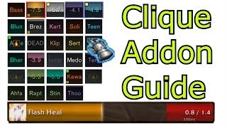 Clique Addon Guide How To Tutorial [upl. by Otilegna]