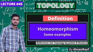 Lecture 45  Homeomorphism and Some examples  Topology by James R Munkres [upl. by Cash]