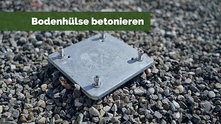 Bodenhülse betonieren  Garten und Freizeit [upl. by Clements564]