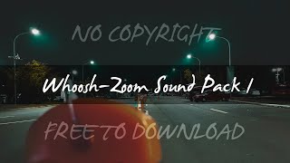 WhooshZoom Transition Sound Effects Pack 1 No Copyright [upl. by Market]