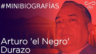 Minibiografía Arturo quotel Negroquot Durazo [upl. by Wittie]