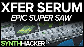 Serum Tutorial  Epic Supersaw Lead [upl. by Niamrahc]