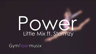 Power by Little Mix ft Stormzy  Gymnastic floor music [upl. by Euqinmod]