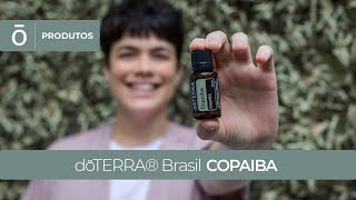 Saiba tudo sobre o óleo essencial dōTERRA® Copaíba [upl. by Anit]