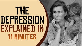 The Great Depression Explained in 11 Minutes [upl. by Enomyar]