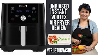 Unbiased Review of the Instant Pot Vortex Air Fryer  Pros and Cons [upl. by Pascha]