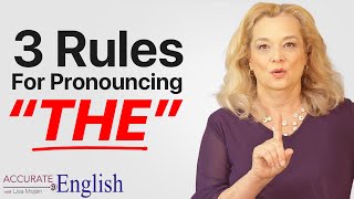 How to pronounce the article THE  3 rules Accurate English [upl. by Prior]