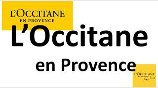 How to Pronounce L’Occitane en Provence CORRECTLY [upl. by Attener]