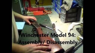 WINCHESTER MODEL 94 Disassembly Reassembly [upl. by Risser930]