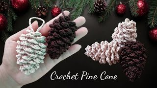 Crochet Pine Cone Christmas Ornament [upl. by Oicangi847]