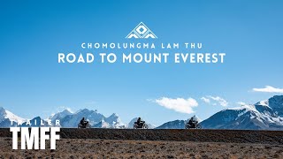 Chomolungma Lam Thu  Royal Enfield’s Ride to Mount Everest [upl. by Tnerb392]