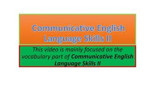 Communicative English Language Skills II vocabulary part one [upl. by Inessa794]