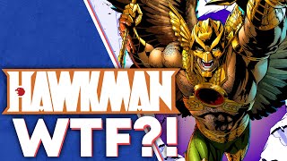 Hawkman The CRAZIEST DC Character EVER [upl. by Adekahs]