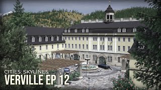 Grand Central Palace Hotel Cities Skylines  Verville EP 12 [upl. by Arakihc]