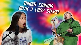 How to Throat Sing With 3 Easy Steps Kargyraa Style [upl. by Irrehc]