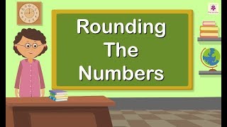 Rounding The Numbers  Mathematics Grade 5  Periwinkle [upl. by Rutherford]