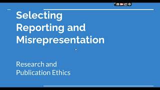 Selective Reporting and Misrepresentation of data Research and Publication ethics Phd coursework [upl. by Philippa540]