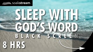 SOAK IN GODS WORD  BLACK SCREEN  100 Bible Verses For Sleep [upl. by Neelya]