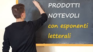 Prodotti Notevoli con esponenti letterali [upl. by Lebisor435]