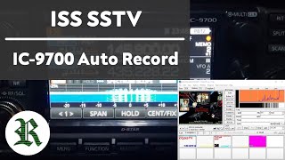 Icom IC9700 Automated ISS SSTV Reception [upl. by Akemahs]