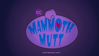 Mammoth Mutt [upl. by Irac]