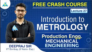 FREE CRASH COURSE  Lecture 27  Introduction to Metrology  Production Engineering  ME [upl. by Epolenep717]