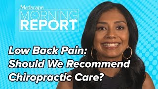 Low Back Pain Should We Recommend Chiropractic Care [upl. by Erdah]