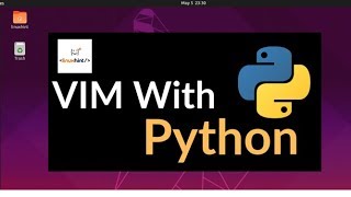 VIM with Python [upl. by Je319]