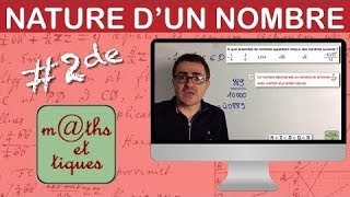 Reconnaître la nature dun nombre  Seconde [upl. by Tebor]