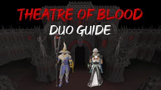 ULTIMATE Duo Guide OSRS Theatre of Blood [upl. by Larrie287]