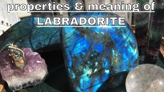 Labradorite Meaning Benefits and Spiritual Properties [upl. by Kuhn122]