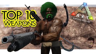 Top 10 Weapons in ARK Survival Evolved Community Voted [upl. by Ymmat]