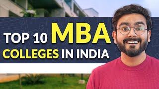 Top 10 MBA Colleges in India An Unbiased Ranking [upl. by Dalila]