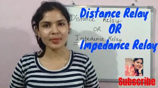 Distance or Impedance Relay full explanation Part 1 [upl. by Julieta]