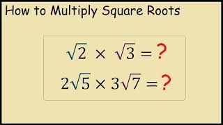 How to multiply two square roots [upl. by Anirehs]