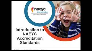 Introduction to NAEYC Accreditation Standards [upl. by Netsuj133]