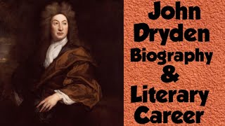 John Dryden  Biography amp Literary Works  Literature Agile [upl. by Eaton]