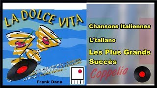 CHANSONS ITALIENNES  LA DOLCE VITA 18 HITS  COPPELIA OLIVI [upl. by Felice]