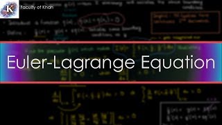 Derivation of the EulerLagrange Equation  Calculus of Variations [upl. by Julietta303]