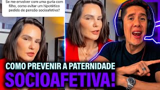 Como Se Prevenir Da Paternidade Socioafetiva E Pensão Socioafetiva [upl. by Atoel419]