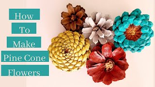 How To Make Pine Cone Flowers [upl. by Hauhsoj]