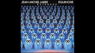 JM Jarre  Equinoxe extended [upl. by Ylrebmit]