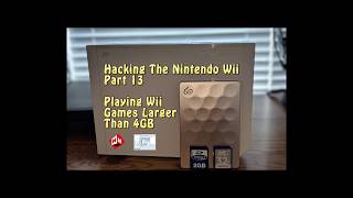 How To Hack The Nintendo Wii  Part 13 Playing Wii ROMs Larger Than 4GB [upl. by Aihtnyc]