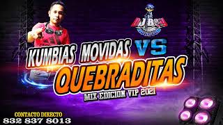 Cumbias Movidas Vs Quebraditas Mix  Vol1  2021  Dj Boy Houston El Original [upl. by Idnam]