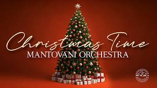 Mantovani Orchestra  Christmas Time [upl. by Lunt422]