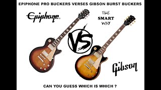 EPIPHONE PROBUCKERS V GIBSON BURSTBUCKERS CAN YOU TELL THE DIFFERENCE  WHAT ONES DO YOU PREFER [upl. by Toft]