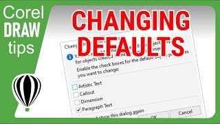 Changing Document Defaults in CorelDraw [upl. by Tertias]