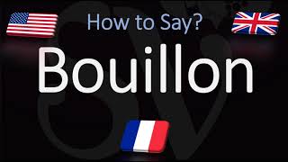 How to Pronounce Bouillon CORRECTLY [upl. by Pam]